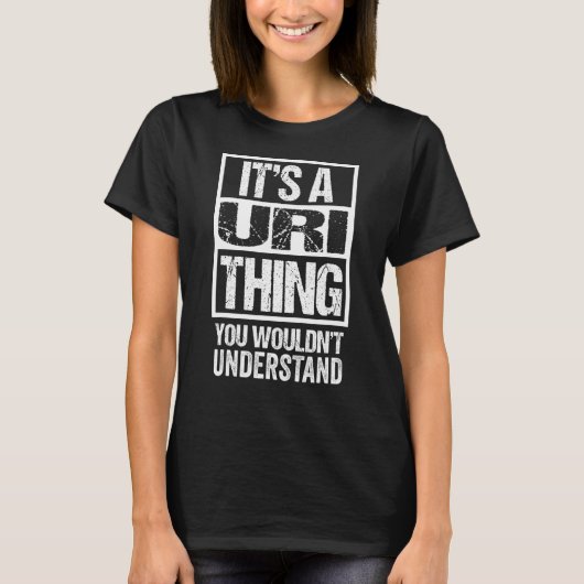 T-shirt C'est une chose d'Uri que vous ne comprendriez pas (Devant)