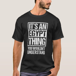 T-shirt C'est une chose égyptienne que l'on ne comprend pa