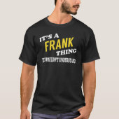 T-shirt C'est une chose franche que vous ne comprendriez p (Devant)