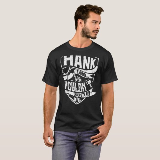 T-shirt C'est une chose Hank, tu ne comprendrais pas (Devant entier)
