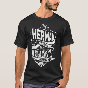 T-shirt C'est une chose HERMAN, tu ne comprendrais pas