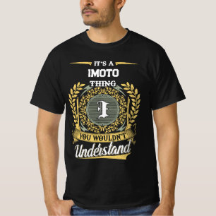 T-shirt C'est une chose IMOTO que vous ne comprendriez pas
