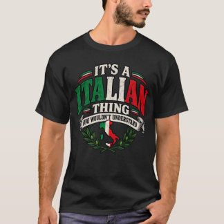 T-shirt C'est une chose italienne que vous ne comprendriez