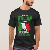 T-shirt C'Est Une Chose Italienne Que Vous Ne Comprendriez (Devant)