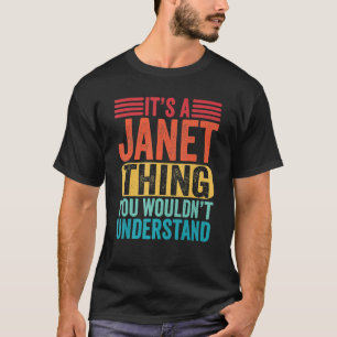 T-shirt C'est une chose Janet que vous ne comprendriez pas