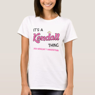 T-shirt C'est une chose Kendall que vous ne comprendriez p