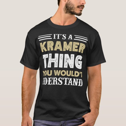 T-shirt C'est une chose Kramer que tu ne comprendrais pas  (Devant)