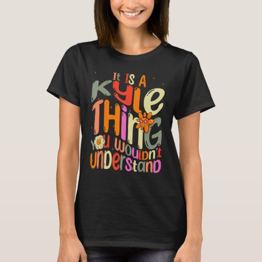 T-shirt C'est une chose Kyle que vous ne comprendriez pas (Devant)