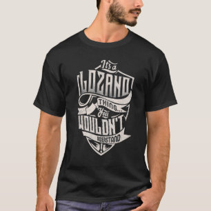 T-shirt C'est une chose LOZANO que tu ne comprendrais pas