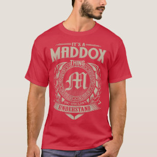 T-shirt C'Est Une Chose MADDOX Que Vous Ne Comprendriez Pa