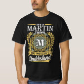 T-shirt C'est une chose Martin qu'on ne pouvait pas compre (Devant)