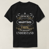 T-shirt C'est une chose martinienne que vous ne comprendri (Design devant)