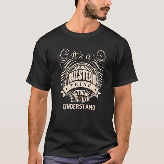 T-shirt C'est une chose MILSTEAD que vous ne comprendriez (Devant)