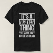 T-shirt C'est une chose Nguyen que tu ne comprendrais pas (Design devant)
