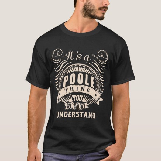 T-shirt C'est une chose POOLE que vous ne comprendriez pas (Devant)