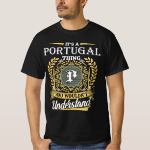 T-shirt C'est une chose portugaise que vous ne comprendrie