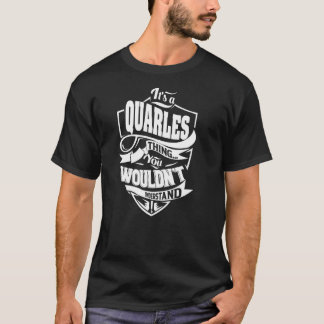 T-shirt C'est une chose QUARLES