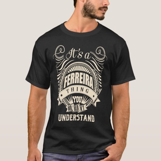 T-shirt C'est une chose que vous ne comprendriez pas. (Devant)