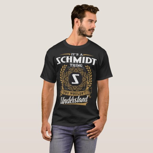 T-shirt C'Est Une Chose Schmidt Que Vous Ne Comprendriez P (Devant entier)