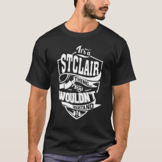T-shirt C'est une chose STCLAIR