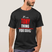 T-shirt C'est une chose Tony que tu ne comprendrais pas (Devant)
