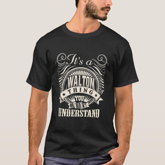 T-shirt C'Est Une Chose Walton Que Tu Ne Comprendrais Pas (Devant)