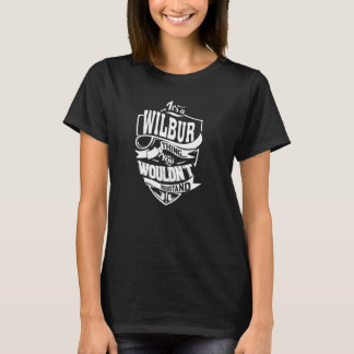 T-shirt C'est une chose WILBUR