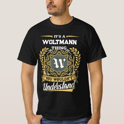 T-shirt C'est une chose WOLTMANN que vous ne comprendriez (Devant)