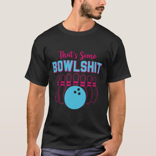 T-shirt C'est une équipe de bowling drôle Some Bowl (Devant)