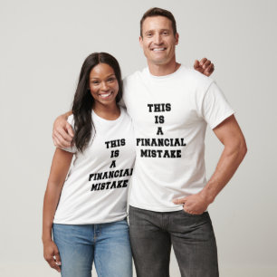 T-shirt C'est une erreur financière