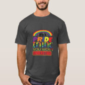 T-shirt C'est une fierté que vous ne comprendrez pas LGBTQ (Devant)
