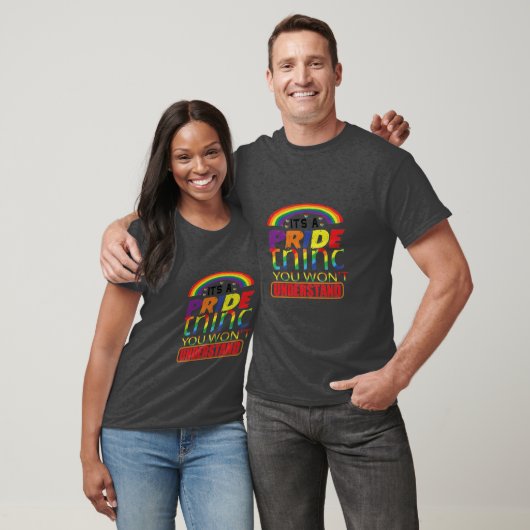 T-shirt C'est une fierté que vous ne comprendrez pas LGBTQ (Unisexe)