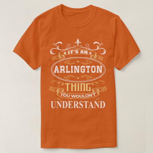 T-shirt C'Est Une Hauteur D'Arlington Que L'On Ne Comprend (Design devant)