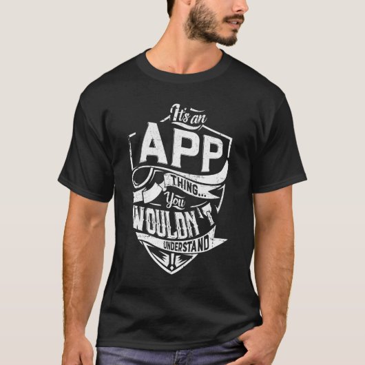 T-shirt C'est une histoire d'APP, Vous ne comprendriez pas (Devant)