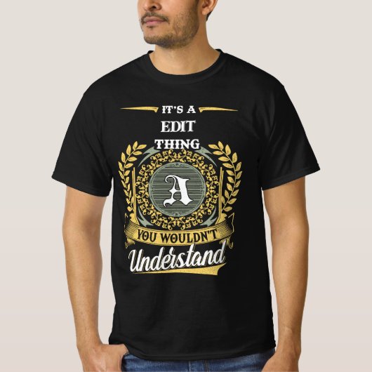 T-shirt C'est une histoire de Edit que vous ne comprendrie (Devant)