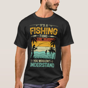 T-shirt C'est une histoire de pêche que vous ne comprendri