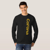 T-shirt C'est une journée ensoleillée à Corona, Riverside  (Devant entier)