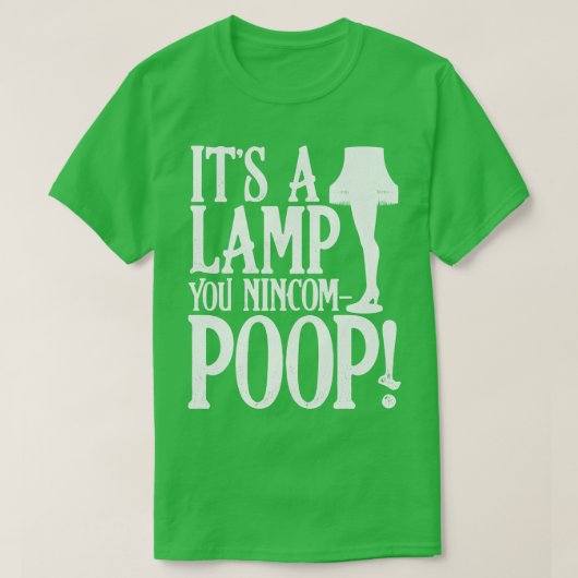 T-shirt C'est une Lampe que vous nincompoop (Design devant)