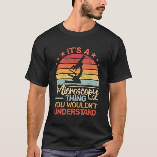 T-shirt C'Est Une Microscopie Biologiste Microbiologiste (Devant)