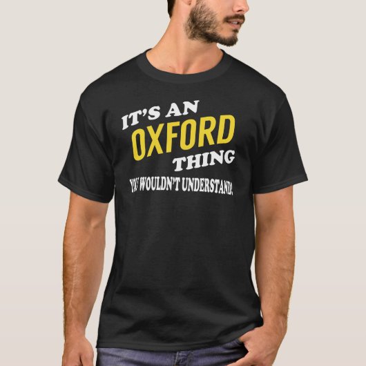T-shirt C'est une OXFORD que vous ne comprendriez pas (Devant)