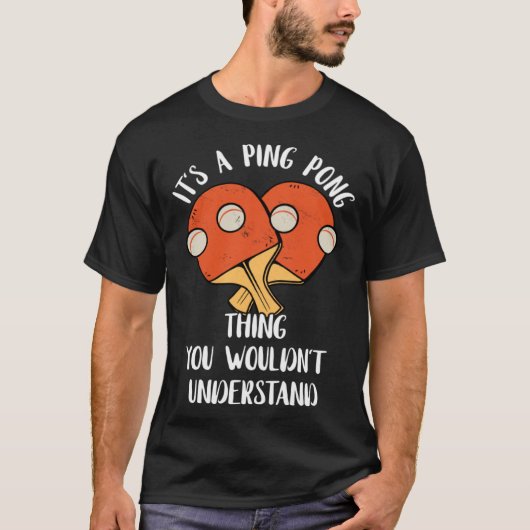 T-shirt C'est une ping-pong que vous ne comprendriez pas l (Devant)