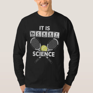 T-shirt C'est une science de raquette Joueur de tennis Mat