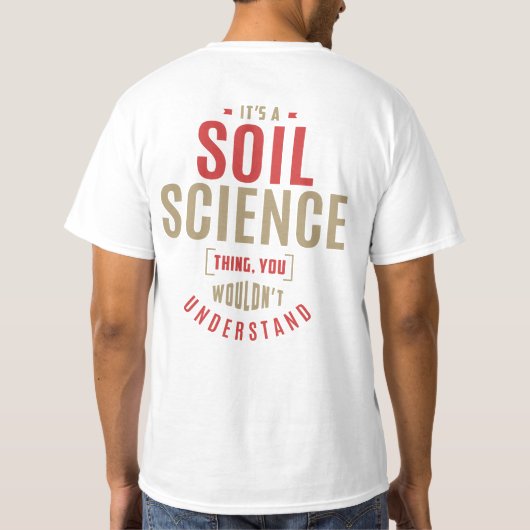 T-shirt C'est une science du sol. Idées cadeaux (Dos)