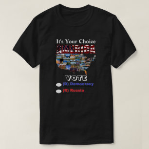 T-shirt C'est votre choix AMÉRIQUE VOTEZ (D) Démocratie ou
