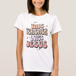 T-shirt Cet enseignant aime Jésus