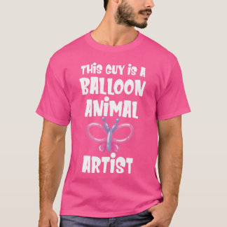 T-shirt Cet homme est un artiste d'animaux en ballons Anni