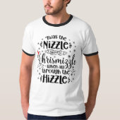 T-shirt C'Était Le Nizzle Avant Chrismizzle, Noël (Devant)