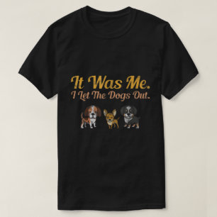 T-shirt C'Était Moi Que J'Ai Laissé Le Chien Sortir Chie
