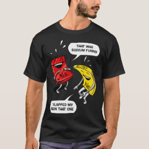 T-shirt C'Était Sodium Drôle Geek Chimie Science Plaisan