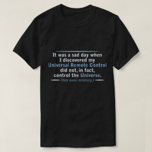 T-shirt c'était un jour triste où…